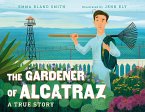 The Gardener of Alcatraz (eBook, ePUB)