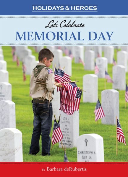 Let's Celebrate Memorial Day (eBook, ePUB) Let's Celebrate Memorial Day (eBook, ePUB)