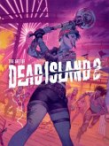 The Art of Dead Island 2 (eBook, ePUB)