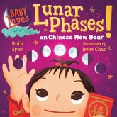 Baby Loves Lunar Phases on Chinese New Year! (eBook, ePUB)