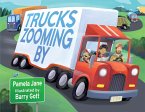 Trucks Zooming By (eBook, ePUB)