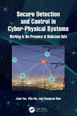 Secure Detection and Control in Cyber-Physical Systems (eBook, PDF) Secure Detection and Control in Cyber-Physical Systems (eBook, PDF)