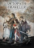 Octopath Traveler: The Complete Guide (eBook, ePUB)