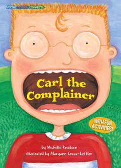 Carl the Complainer (eBook, ePUB) - Knudsen, Michelle