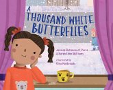 A Thousand White Butterflies (eBook, ePUB) A Thousand White Butterflies (eBook, ePUB)