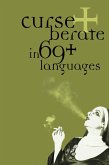 Curse + Berate in 69+ Languages (eBook, ePUB)