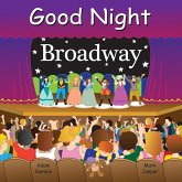 Good Night Broadway (eBook, ePUB) Good Night Broadway (eBook, ePUB)