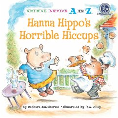 Hanna Hippo's Horrible Hiccups (eBook, ePUB) - Derubertis, Barbara