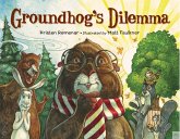 Groundhog's Dilemma (eBook, ePUB)