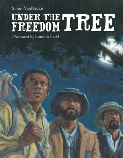 Under the Freedom Tree (eBook, ePUB) - Vanhecke, Susan