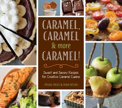 Caramel, Caramel & More Caramel! (eBook, ePUB) Cover Caramel, Caramel & More Caramel! (eBook, ePUB)