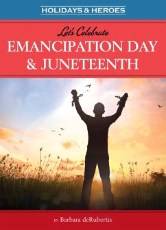 Cover Let's Celebrate Emancipation Day & Juneteenth (eBook, ePUB)