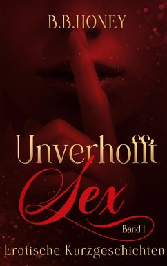 Unverhofft Sex (eBook, ePUB)