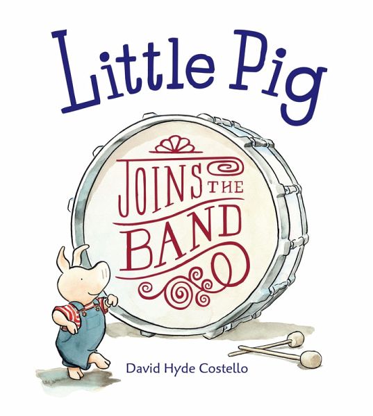 Little Pig Joins the Band (eBook, ePUB) Little Pig Joins the Band (eBook, ePUB)