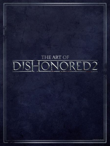 The Art of Dishonored 2 (eBook, ePUB) The Art of Dishonored 2 (eBook, ePUB)