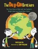 The Day-Glo Brothers (eBook, ePUB)