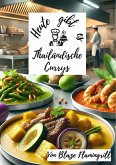 Heute gibt es - Thailändische Currys (eBook, ePUB)