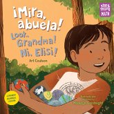 ¡Mira, abuela! / Look, Grandma! / Ni, Elisi! (Spanish Bilingual Edition) (eBook, ePUB)