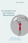 Ein Gespräch mit dem eisernen Wasserklosett (eBook, ePUB)