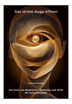 Das dritte Auge öffnen (eBook, ePUB) - de Georgiu, Lorenzo