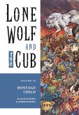 Lone Wolf and Cub Volume 10: Hostage Child (eBook, ePUB) Lone Wolf and Cub Volume 10: Hostage Child (eBook, ePUB)