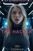 A Cheating Wife's Secret Diary Ep. 11: The Hacker (eBook, ePUB) A Cheating Wife's Secret Diary Ep. 11: The Hacker (eBook, ePUB)