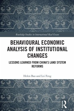 Behavioural Economic Analysis of Institutional Changes (eBook, ePUB) - Bao, Helen; Feng, Lei