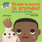 ¡Al bebé le encanta la gravedad! / Baby Loves Gravity! (Spanish Bilingual Edition) (eBook, ePUB)