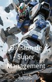 Division de Super Management (eBook, ePUB)