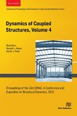 Dynamics of Coupled Structures, Volume 4 (eBook, PDF) Dynamics of Coupled Structures, Volume 4 (eBook, PDF)