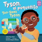 Tyson, el pequeñito / Too-Small Tyson (Spanish Bilingual Edition) (eBook, ePUB)