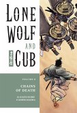Lone Wolf and Cub Volume 8: Chains of Death (eBook, ePUB) Lone Wolf and Cub Volume 8: Chains of Death (eBook, ePUB)