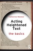 Acting Heightened Text (eBook, PDF) Acting Heightened Text (eBook, PDF)