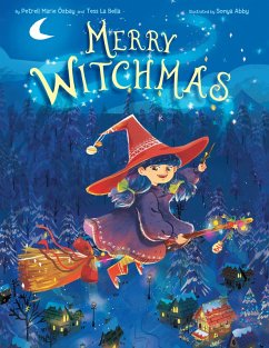 Merry Witchmas (A Magical Christmas Wish Tale) (eBook, ePUB) - Ozbay, Petrell; Labella, Tess