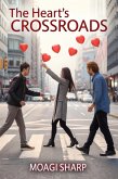 The Heart's Crossroads (eBook, ePUB) The Heart's Crossroads (eBook, ePUB)