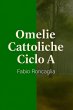 Omelie Cattoliche Ciclo A (eBook, ePUB) - Bild 1