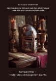 Tempelritter - Hüter des verborgenen Lichts (eBook, ePUB)