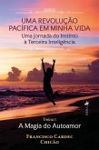Uma revolução pacífica em minha vida (eBook, ePUB)