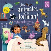 Los animales no se dormian / The Animals Would Not Sleep (Spanish Bilingual Edition) (eBook, ePUB)