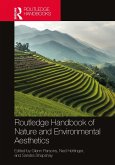 Routledge Handbook of Nature and Environmental Aesthetics (eBook, ePUB)