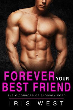 Cover Forever Your Best Friend (The O'Connors Of Blossom Ford) (eBook, ePUB)