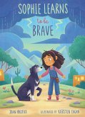 Sophie Learns to Be Brave (eBook, ePUB)