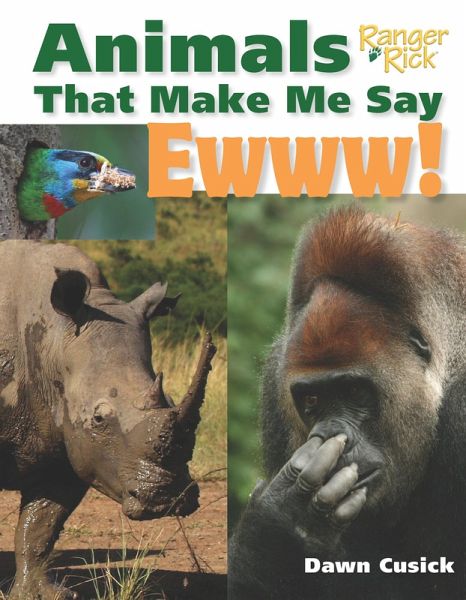 Animals That Make Me Say Ewww! (National Wildlife Federation) (eBook, ePUB) Animals That Make Me Say Ewww! (National Wildlife Federation) (eBook, ePUB)