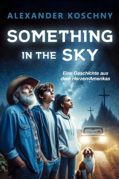 Something in the Sky (eBook, ePUB) - Koschny, Alexander