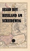 Russland am Scheideweg Russland am Scheideweg