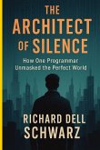 The Architect of Silence The Architect of Silence