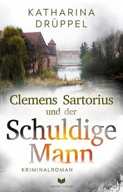 Cover Clemens Sartorius und der schuldige Mann: Kriminalroman   Der spannende 2. Fall der Clemens-Sartorius-Krimireihe