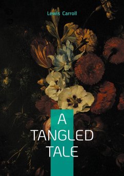 A tangled Tale - Carroll, Lewis