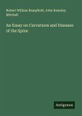 An Essay on Curvatures and Diseases of the Spine An Essay on Curvatures and Diseases of the Spine