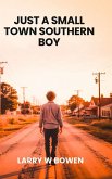 JUST A SMALL TOWN SOUTHERN BOY
